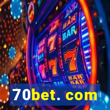 70bet. com